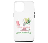 Carcasa para iPhone 12 Pro MAX Todo lo Que Necesito Saber sobre la jardinería de la Vida para jardineros