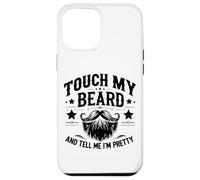 Carcasa para iPhone 12 Pro MAX Touch My Beard and Dime I´m Pretty - Funny Beard