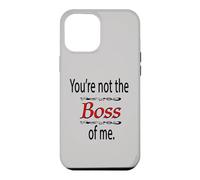 Carcasa para iPhone 12 Pro MAX Tú no Eres el Jefe de mi Ropa para Hombres jóvenes y Mujeres