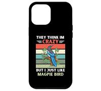 Carcasa para iPhone 12 Pro MAX Vintage Ellos piensan Que Estoy Loco Pero yo como el pájaro urraca
