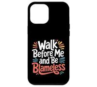 Carcasa para iPhone 12 Pro MAX Walk Before Me and Be Blameless Disciplina Espiritual |-