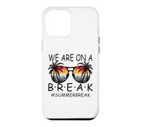 Carcasa para iPhone 12 Pro MAX We Are On A Break - Gafas para Maestros Summer Break Hello Summer