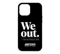 Carcasa para iPhone 12 Pro MAX We out Harriet Tubman Black History Junio 1865 Juneteenth