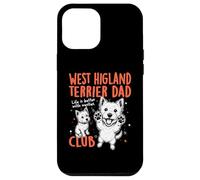 Carcasa para iPhone 12 Pro MAX West Highland Terrier Dad Club Dog Dad Man Día del Padre