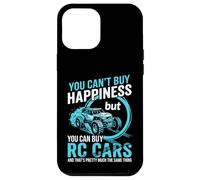 Carcasa para iPhone 12 Pro MAX You Can't Buy Happiness But You Can Buy RC Cars Funny Design