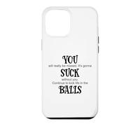 Carcasa para iPhone 12 Pro MAX You Suck Balls Coworker Leaving Work Will Suck Without You