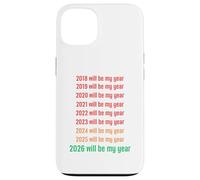 Carcasa para iPhone 13 2026 Will Be My Year Funny New Year 2026