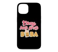 Carcasa para iPhone 13 A Juego Boba Tea Love Okay But First Boba