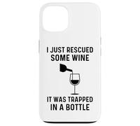Carcasa para iPhone 13 Acabo de rescatar un Poco de Vino, Estaba Atrapado en una Botella Divertido