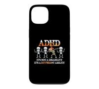 Carcasa para iPhone 13 ADHD It's Not Disability It's A Different Ability Skeleton