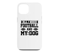 Carcasa para iPhone 13 All I Need is Football and My Dogs Football Dog Mom
