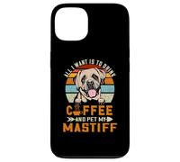 Carcasa para iPhone 13 All I Want Is To Drink Coffee and Pet My Dog Mastiff Puppy