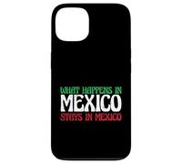 Carcasa para iPhone 13 Aventura Mexicana Lo Que Pasa en México se Queda en México