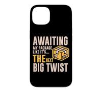 Carcasa para iPhone 13 Awaiting MY Package Like IT S The Next Big Twist