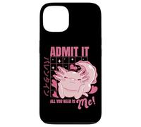 Carcasa para iPhone 13 Axolotl Admit It All You Need is Me! Funny Valentine's Day