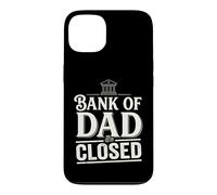 Carcasa para iPhone 13 Bank of Dad Closed Funny Daddy Jokes Father Money Humor