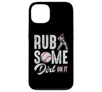 Carcasa para iPhone 13 Baseball Rub Some Dirt On It Frases de Humor Divertido Citas