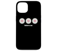 Carcasa para iPhone 13 Believe me Daisy Plant Peace Love Smile Daisy Flower