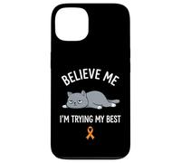Carcasa para iPhone 13 Believe Me Im Trying My Best Tired Cat Orange Awareness