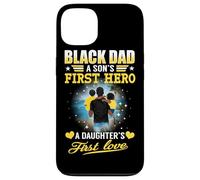 Carcasa para iPhone 13 Black Dad A Son's First Hero A Daughter's First Love Fathers