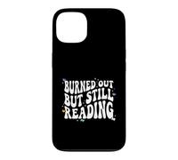 Carcasa para iPhone 13 Bookish Burned out But Still Reading Retro Book Club