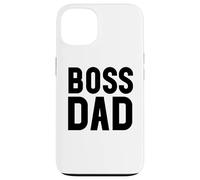 Carcasa para iPhone 13 Boss Dad Men Dad Boss Hombre Papa Bossy Daddy Boss Father