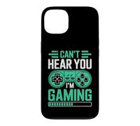 Carcasa para iPhone 13 Can’t Hear You I’m Gaming for Video Game Lovers Funny Gamers
