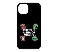 Carcasa para iPhone 13 Chess Is A Sea of Misery Funny Board Gamer