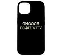 Carcasa para iPhone 13 Choose Positivity Joy and Happiness Motivation Design