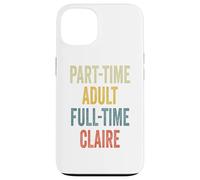 Carcasa para iPhone 13 Claire Personalized Retro Girls Part-Time Claire Name