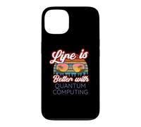 Carcasa para iPhone 13 Computación cuántica/La Vida es Mejor con la computación cuántica