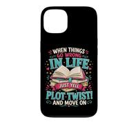 Carcasa para iPhone 13 Cuando Las Cosas Van Mal en la Vida, Simplemente grita Trama Twist