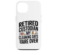 Carcasa para iPhone 13 Custodio Jubilado Mis días de Limpieza han Terminado el Humor