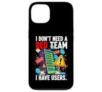 Carcasa para iPhone 13 Cybersecurity Humor I Don't Need A Red Team Users