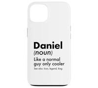 Carcasa para iPhone 13 Daniel Like A Normal Guy Only Cooler Legend King Nombre