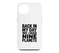 Carcasa para iPhone 13 De Vuelta en mi día teníamos Nueve Planetas