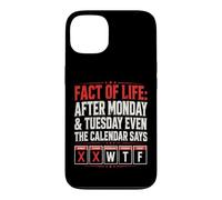 Carcasa para iPhone 13 Después del Lunes Martes, Incluso el Calendario Dice Que WTF es Divertido