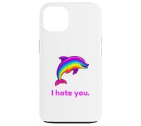 Carcasa para iPhone 13 Divertido delfín arcoíris I Hate You