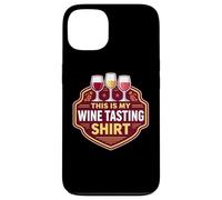 Carcasa para iPhone 13 Divertido Winetesting Evento Amante Goer Esta es mi cata de vinos