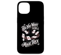 Carcasa para iPhone 13 Do You Want To See A Magic Trick Mago Ilusionista