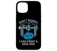 Carcasa para iPhone 13 Don't Worry I Can Make A New One Funny 3D Printing Design