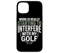 Carcasa para iPhone 13 El Trabajo Realmente está empezando a interferir con mi Golf Funny Golf