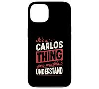 Carcasa para iPhone 13 Es una Cosa de Carlos Que no entenderías Nombre
