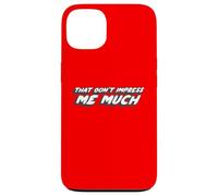 Carcasa para iPhone 13 Eso no me impresiona Mucho | 1990's Music Country