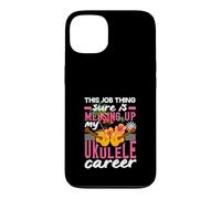 Carcasa para iPhone 13 Esta Cosa del Trabajo está arruinando mi Carrera de Ukelele músico