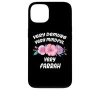Carcasa para iPhone 13 Farrah Personalized Very Demure Very Mindful Farrah Name