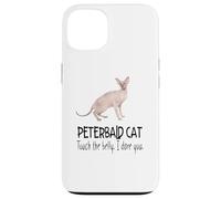 Carcasa para iPhone 13 Felino Divertido de Peterbald Cat Touch The Belly I Dare You