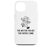 Carcasa para iPhone 13 Fontanero Divertido Cuanto más húmedo te vuelves más rápido vengo. Fontanería