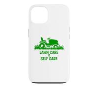 Carcasa para iPhone 13 Funny Lawn Care is Self Care Lawnmower Humor
