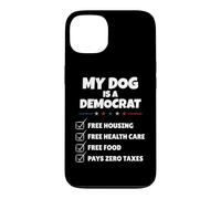 Carcasa para iPhone 13 Funny My Dog is A Democrat Free Housing Humor Men Women